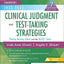 Saunders 2022-2023 Clinical Judgment and Test-Taking Strategies: Passing Nursing School and the NCLEX