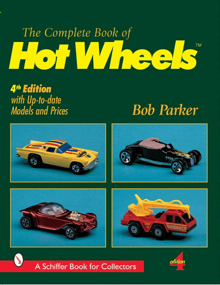 The Complete Book of Hot Wheels? (A Schiffer Book for Collectors)