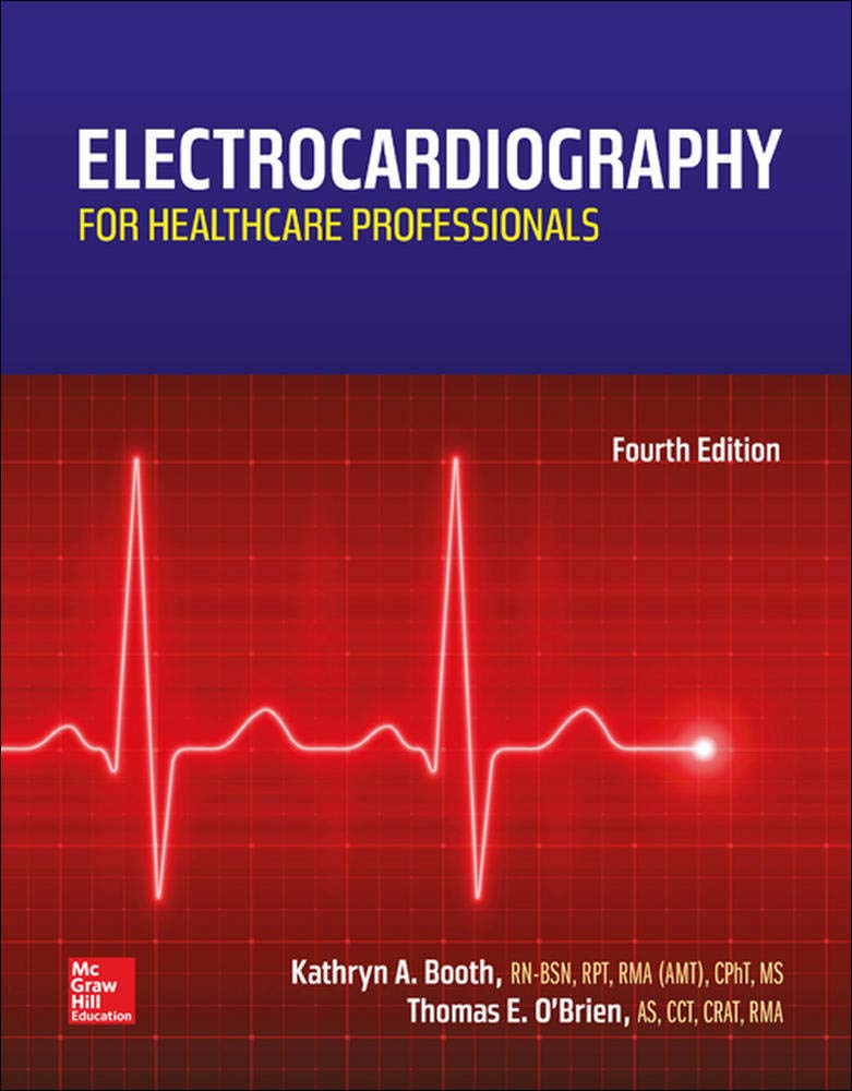 Electrocardiography for Healthcare Professionals