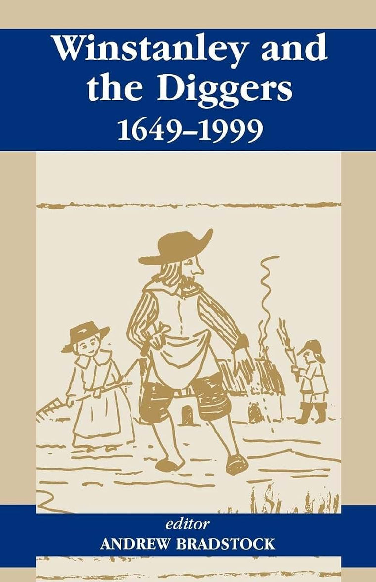Winstanley and the Diggers, 1649-1999