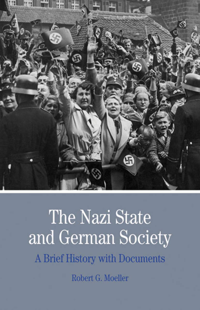 The Nazi State and German Society: A Brief History With Docu
