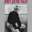 The Songs of John Jacob Niles: Low Voice and Piano