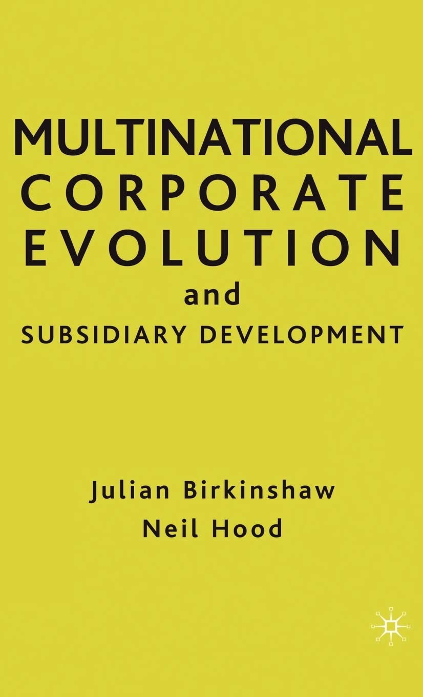 Multinational Corporate Evolution and Subsidiary Development (Singular Audiology Text)