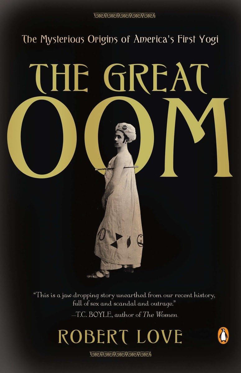 The Great Oom: The Mysterious Origins of America's First Yog