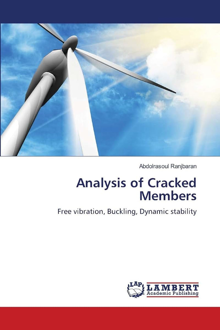 Analysis of Cracked Members: Free vibration, Buckling, Dynamic stability