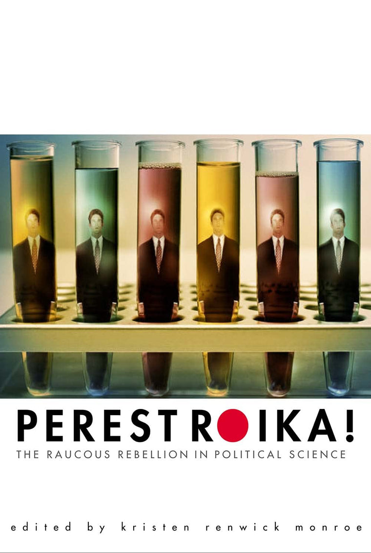Perestroika!: The Raucous Rebellion in Political Science by