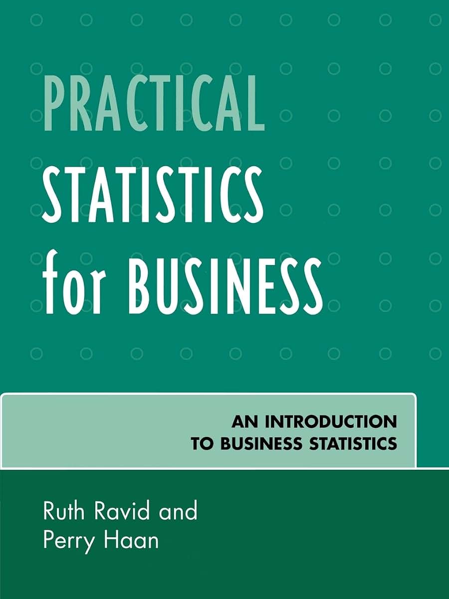 Practical Statistics for Business: An Introduction to Business Statistics
