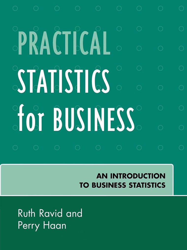 Practical Statistics for Business: An Introduction to Business Statistics
