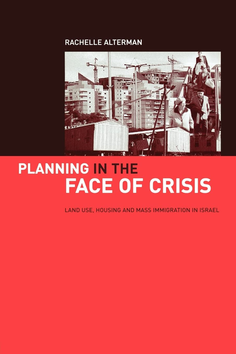 Planning in the Face of Crisis (Cities and Regions: Planning, Policy and Management,)