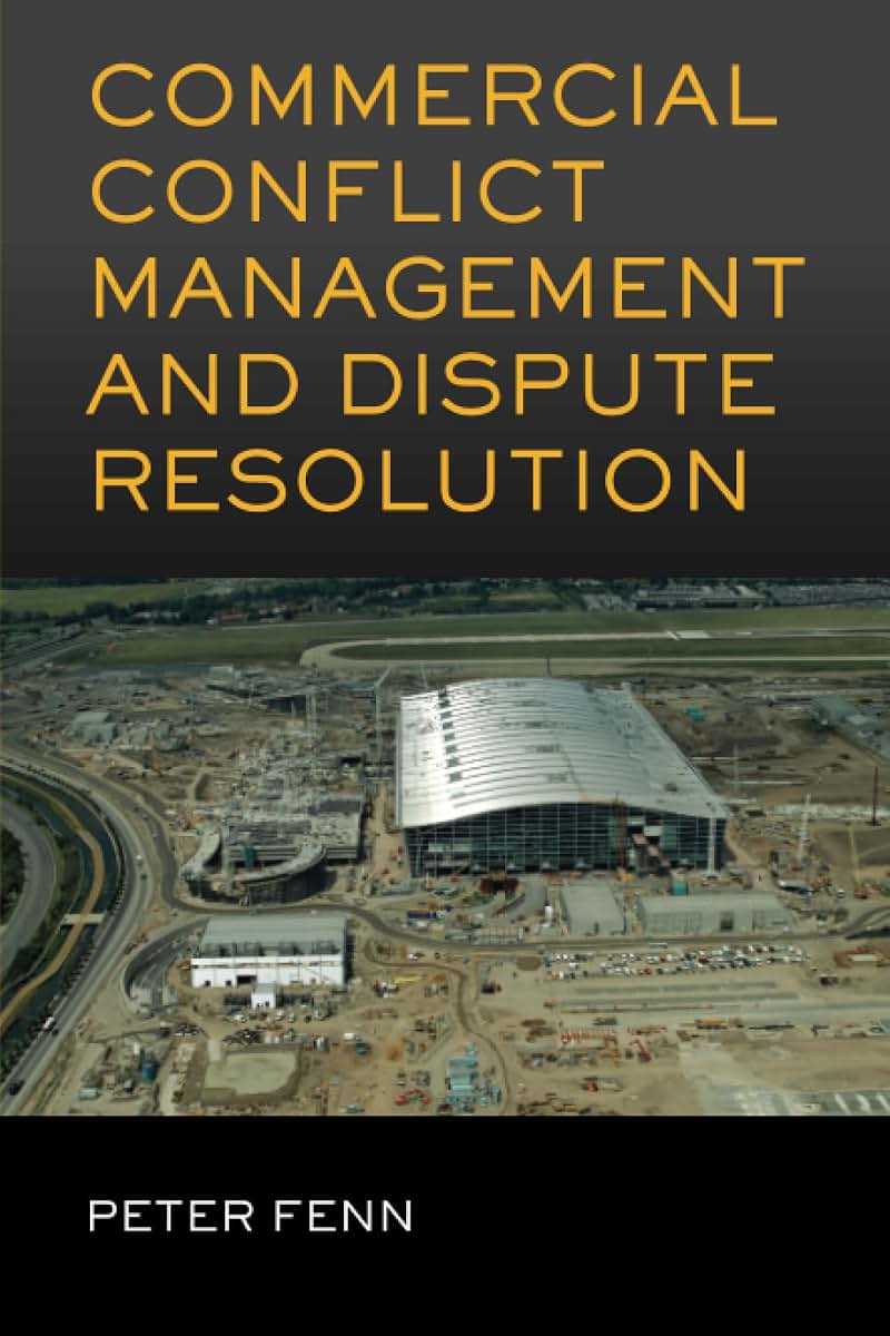 Commercial Conflict Management and Dispute Resolution