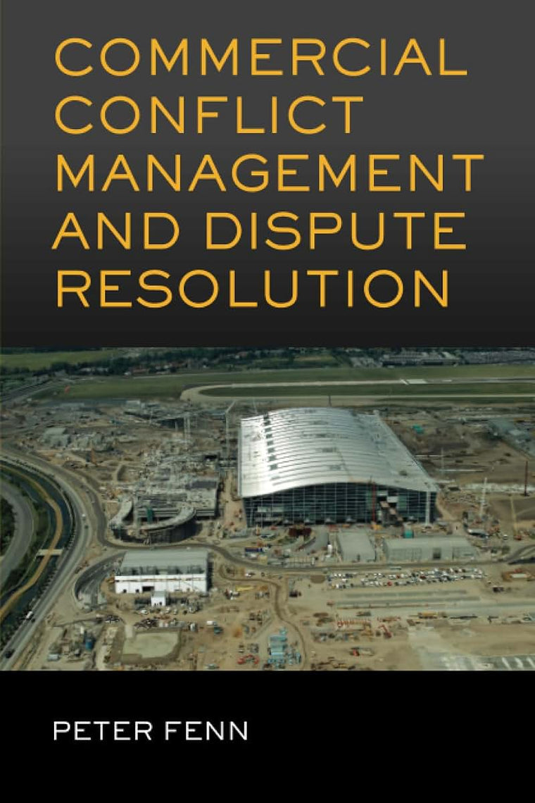 Commercial Conflict Management and Dispute Resolution