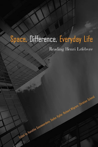 Space, Difference, Everyday Life