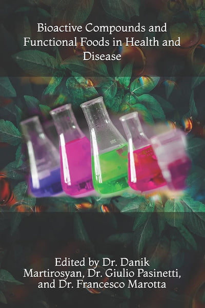Bioactive Compounds and Functional Foods in Health and Disease (Functional Food Science)