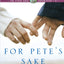 For Pete's Sake (The Piper Cove Chronicles #2)