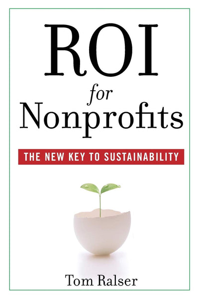 ROI For Nonprofits: The New Key to Sustainability