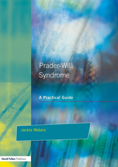 Prader-Willi Syndrome (Resource Materials for Teachers)