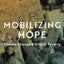 Mobilizing Hope: Climate Change and Global Poverty