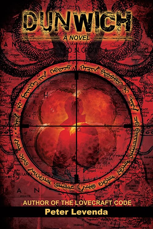 Dunwich: A Novel (Lovecraft Trilogy) (Volume 2)