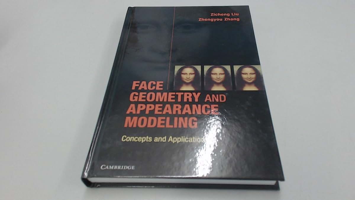 Face Geometry and Appearance Modeling: Concepts and Applications