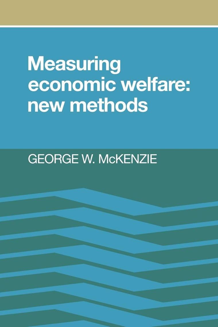 Measuring Economic Welfare: New Methods