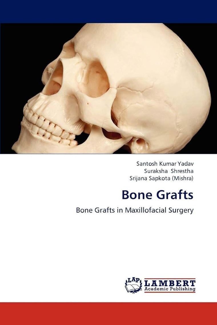 Bone Grafts: Bone Grafts in Maxillofacial Surgery