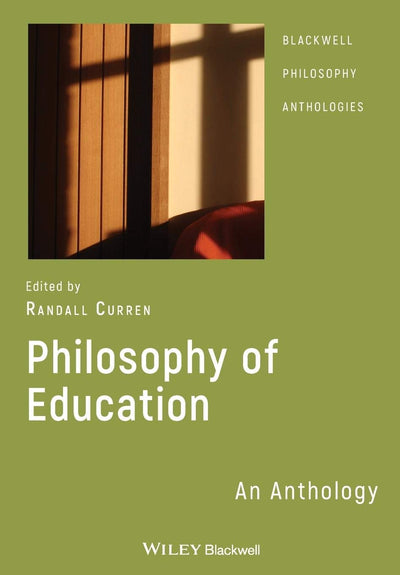 Philosophy of Education: An Anthology