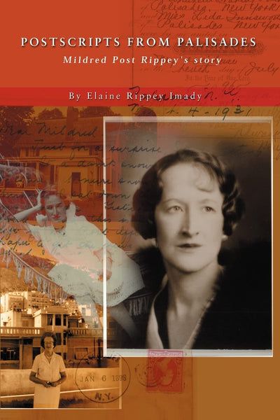Postscripts from Palisades: Mildred Post Rippey's Story