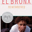 El Bronx Remembered