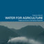 Water for Agriculture (Spon's Environmental Science and Engineering)