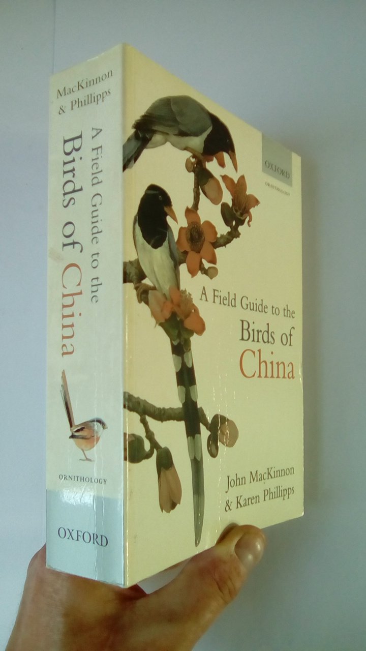 A Field Guide to the Birds of China