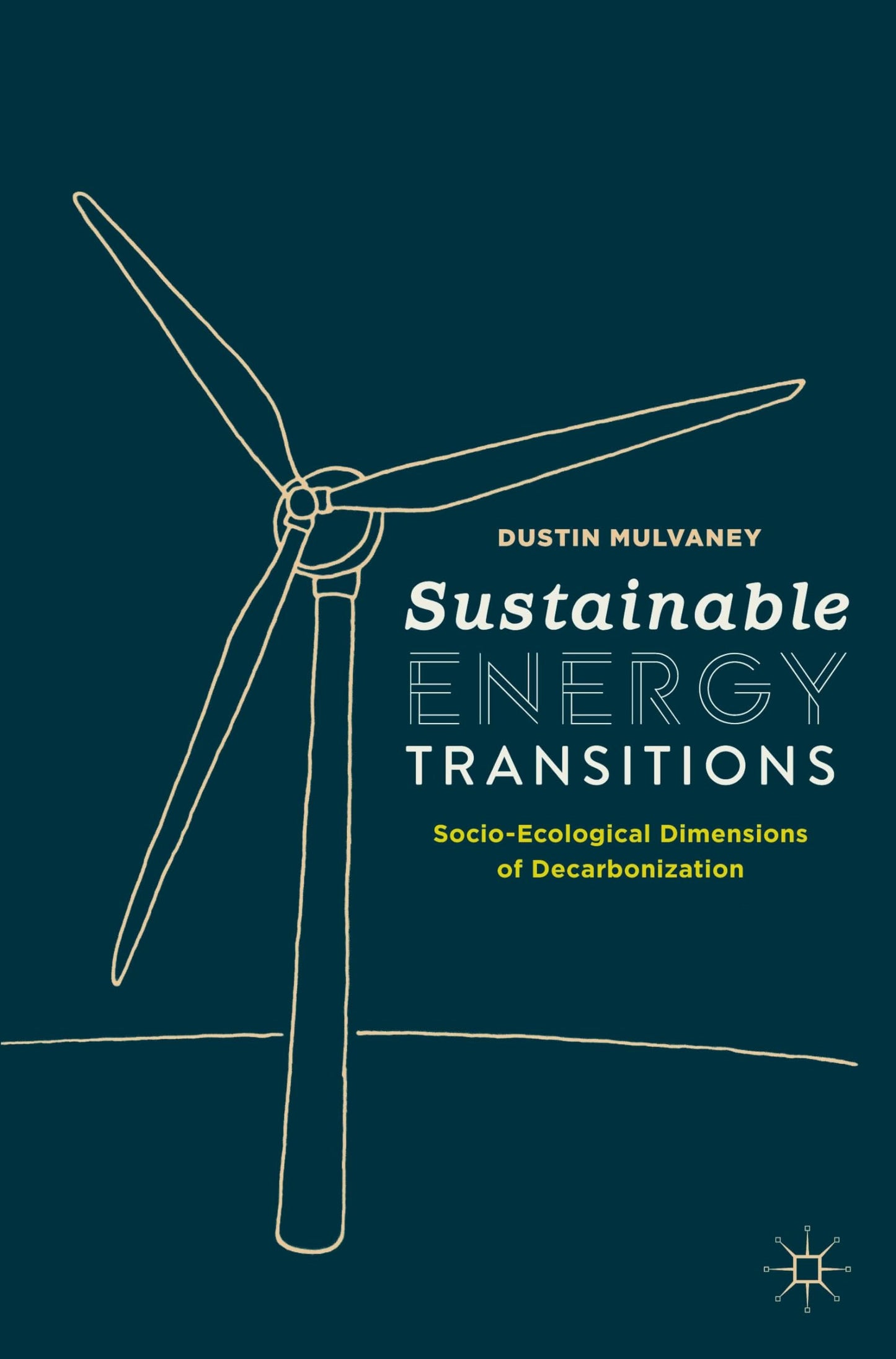 Sustainable Energy Transitions: Socio-Ecological Dimensions of Decarbonization