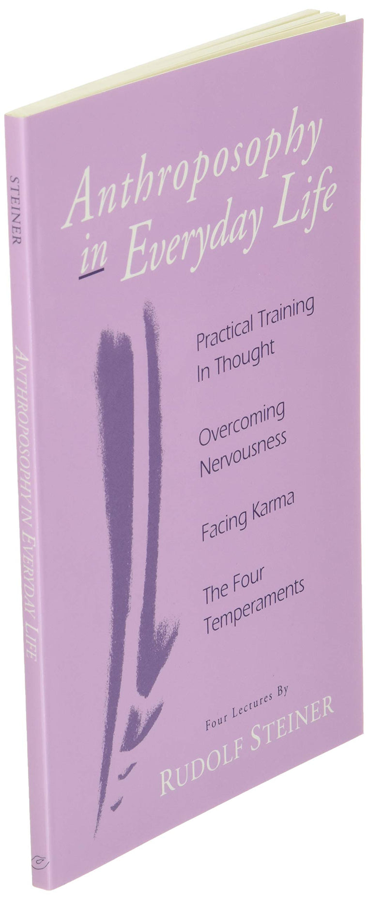 Anthroposophy in Everyday Life: Practical Training in Thought - Overcoming Nervousness - Facing Karma - The Four Temperaments — back cover