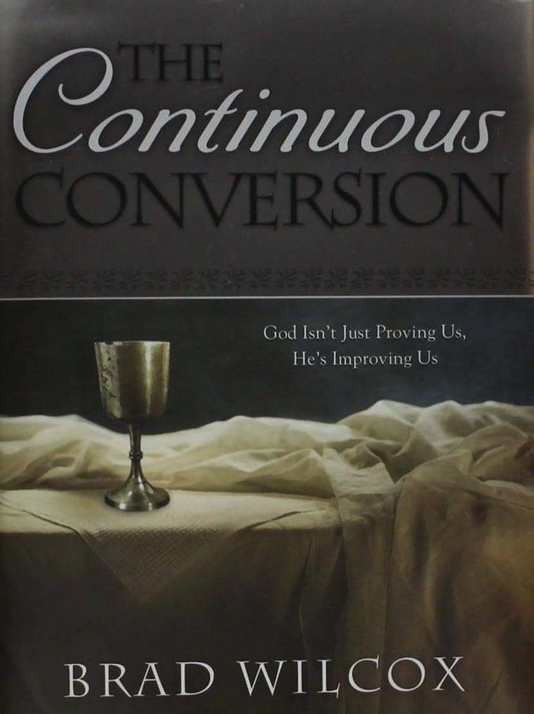 The Continuous Conversion: God Isn't Just Proving Us, He's Improving Us
