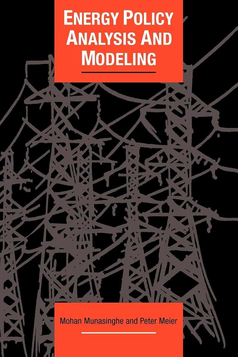 Energy Policy Analysis and Modelling (Cambridge Energy and Environment Series)