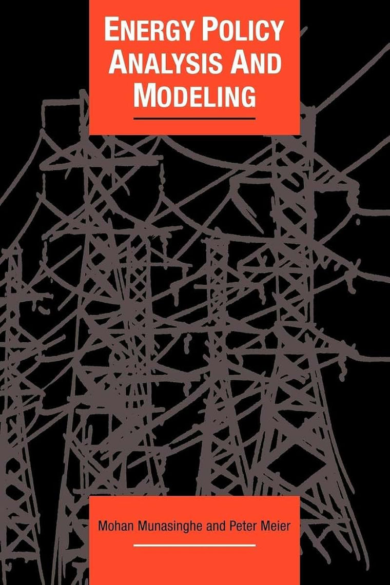 Energy Policy Analysis and Modelling (Cambridge Energy and Environment Series)