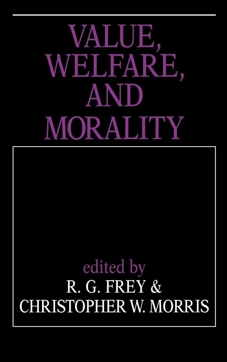 Value, Welfare, and Morality