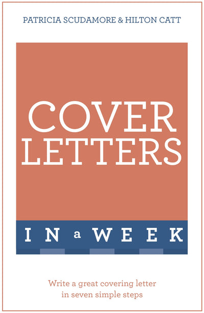 Cover Letters in a Week: Teach Yourself