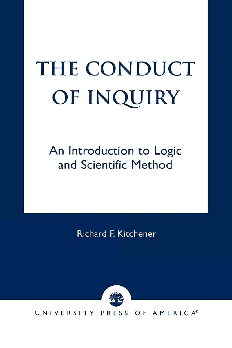 The Conduct of Inquiry: An Introduction of Logic and Scientific Method