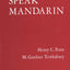 Speak Mandarin: A Beginning Text in Spoken Chinese (Yale Language Series)