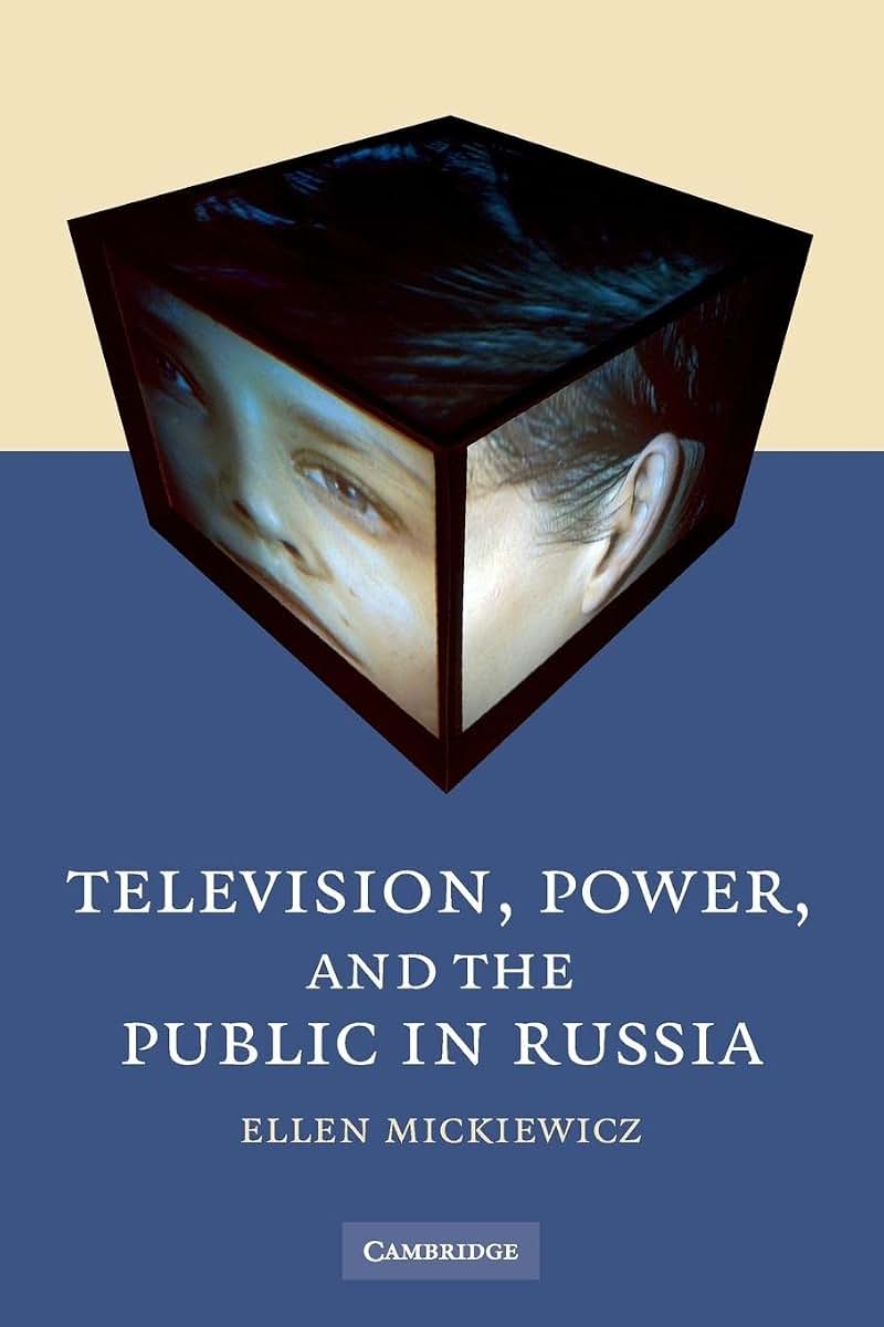 Television, Power, and the Public in Russia