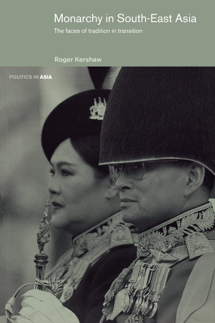 Monarchy in South-East Asia (Politics in Asia)
