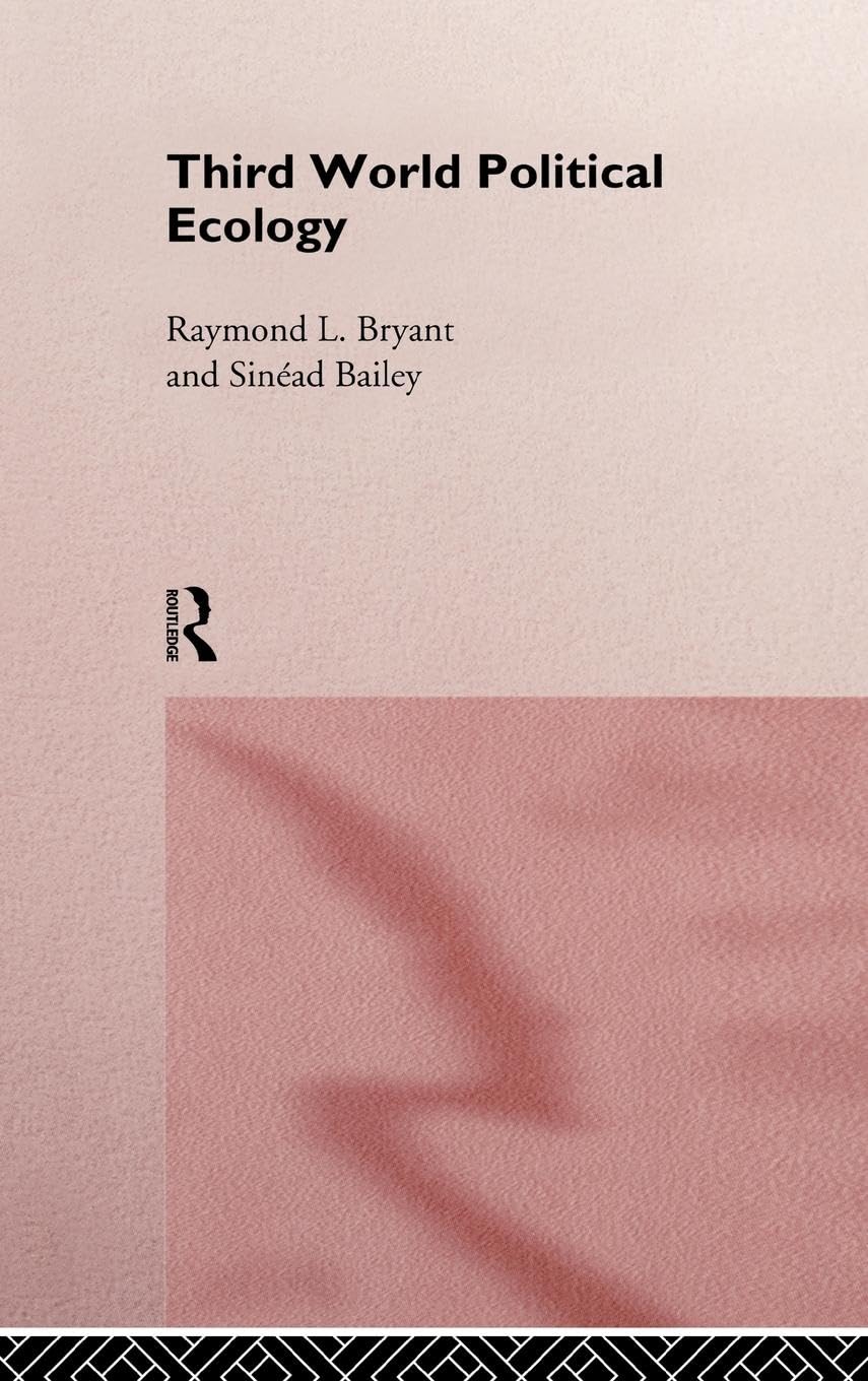 Third World Political Ecology: An Introduction