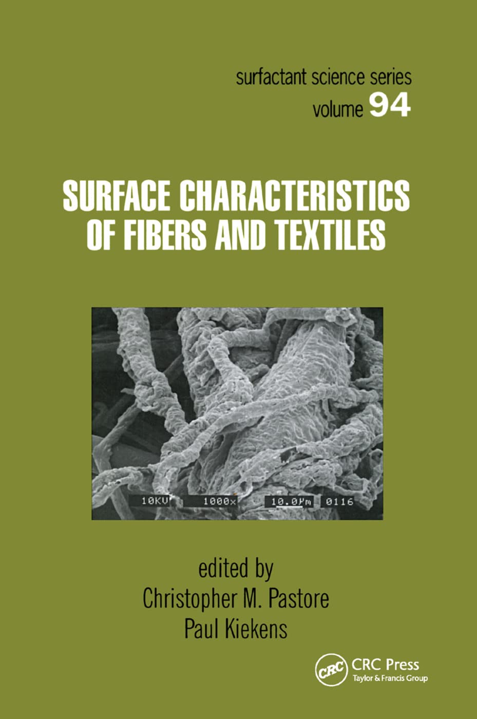 Surface Characteristics of Fibers and Textiles (Surfactant Science, 94)