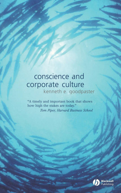 Conscience and Corporate Culture (Foundations of Business Ethics)