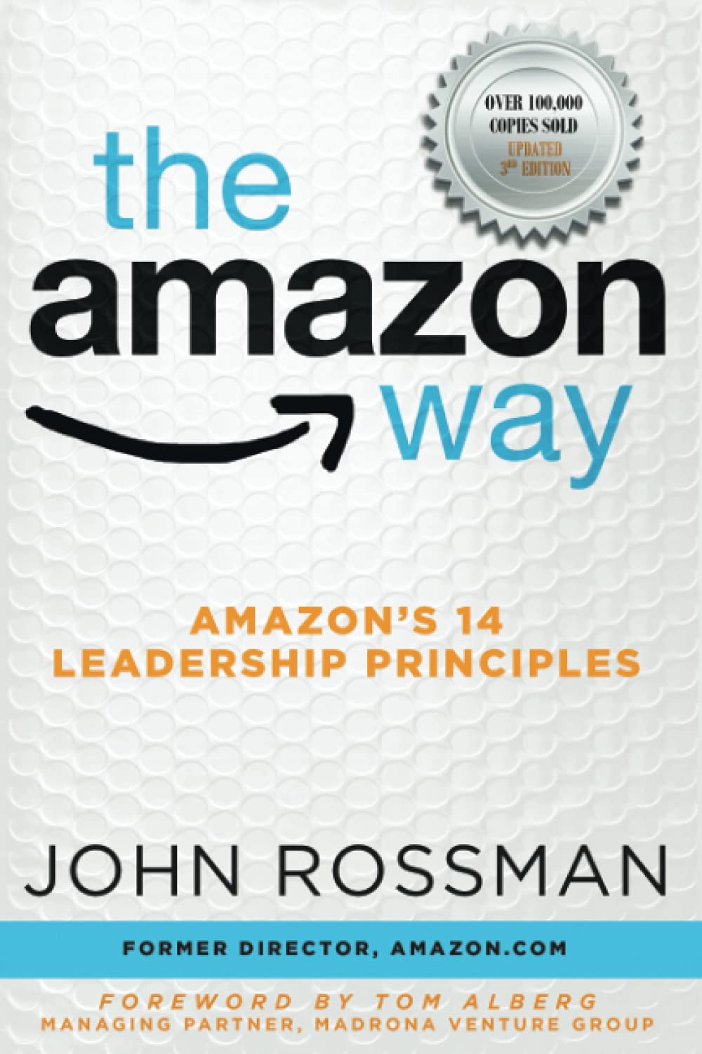 The Amazon Way: Amazons 14 Leadership Principles