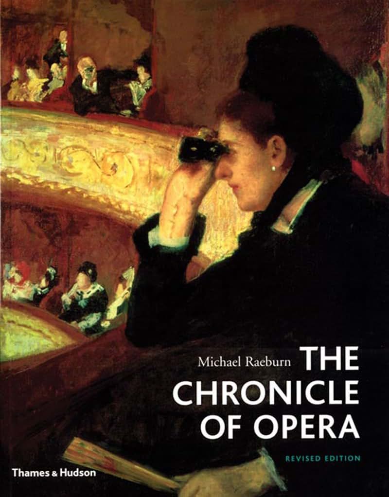 The Chronicle of Opera, Second Edition