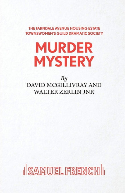 Farndale Avenue Housing Estate Townswomen's Guild Dramatic Society Murder Mystery