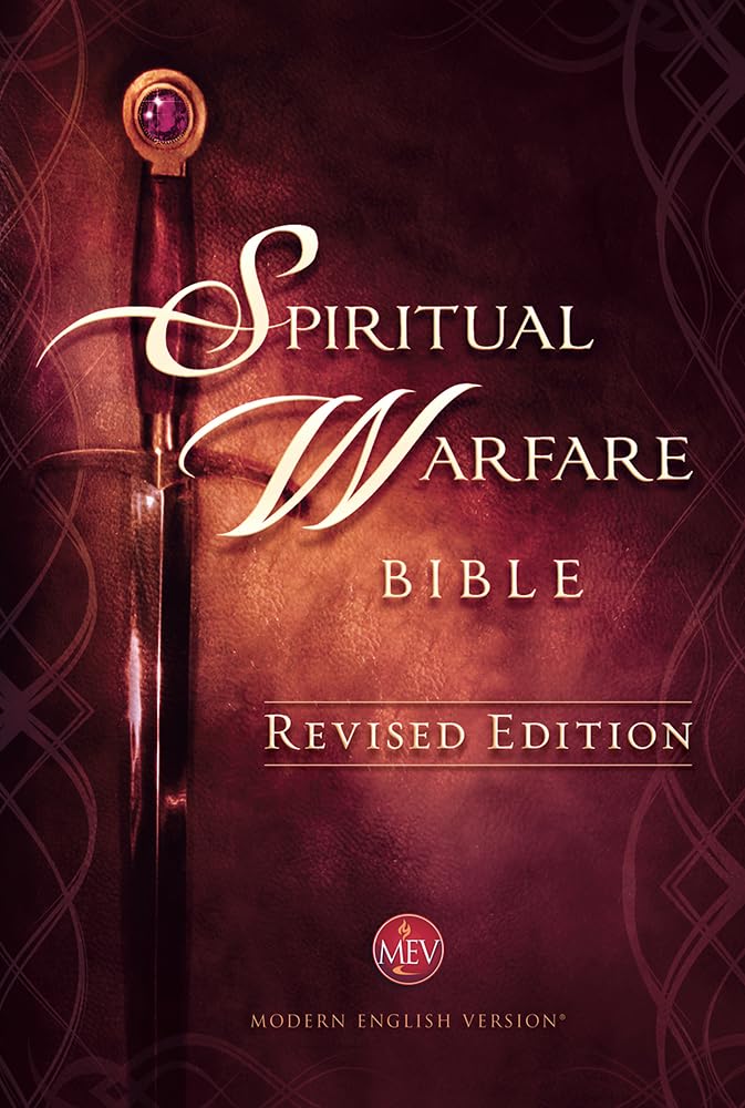Spiritual Warfare Bible Revised Edition: Modern English Version Bible (MEV)