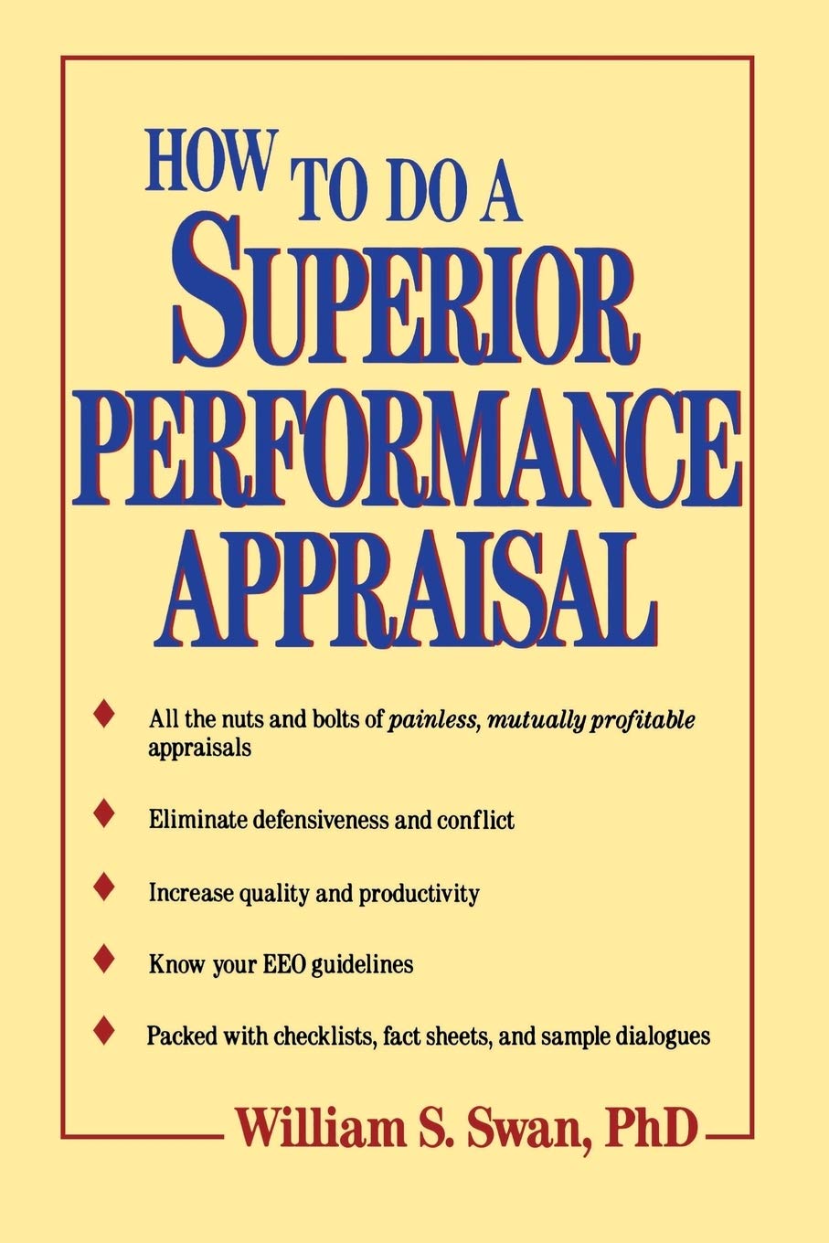 How to Do a Superior Performance Appraisal