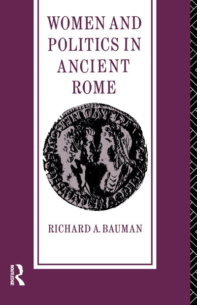 Women and Politics in Ancient Rome